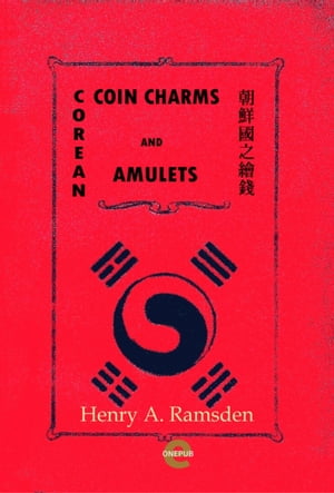 Corean Coin Charms and Amulets