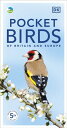 RSPB Pocket Birds of Britain and Europe 5th Edition【電子書籍】 DK