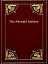 The Abenaki Indians; Their Treaties of 1713 & 1717, and a Vocabulary