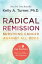 Radical Remission