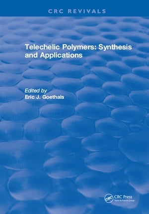 Telechelic Polymers: Synthesis and Applications