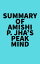 Summary of Amishi P. Jha's Peak MindŻҽҡ[ ? Everest Media ]