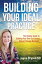 Building Your Ideal Practice: The Holistic Guide to Building Your Own Successful Natural Therapy Business