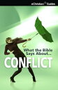 What the Bible Says About Conflict