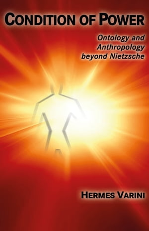 Condition of Power Ontology and Anthropology bey