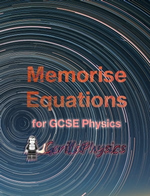 ŷKoboŻҽҥȥ㤨Memorise Equations for GCSE PhysicsŻҽҡ[ Kit Masters ]פβǤʤ213ߤˤʤޤ