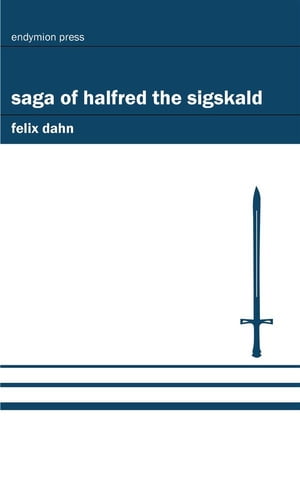 ŷKoboŻҽҥȥ㤨Saga of Halfred the SigskaldŻҽҡ[ Felix Dahn ]פβǤʤ120ߤˤʤޤ