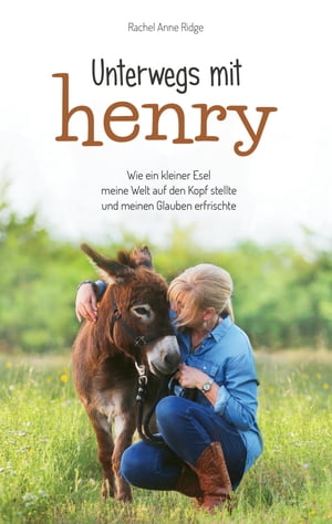 Unterwegs mit Henry Wie ein kl