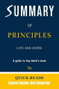 Summary of Principles Life and Work by Ray Dalio【電子書籍】 Quick Reads