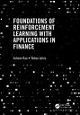 Foundations of Reinforcement Learning with Applications in Finance【電子書籍】 Ashwin Rao