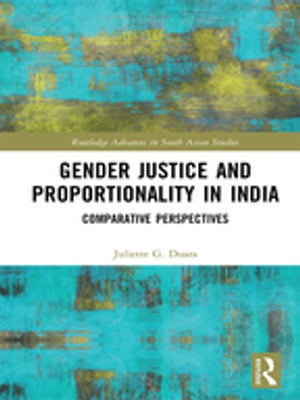 Gender Justice and Proportionality in India
