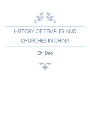 History of Temples and Churches in China