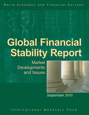 Global Financial Stability Report, September 2005