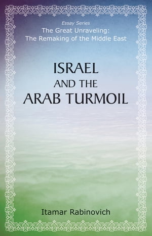 Israel and the Arab Turmoil