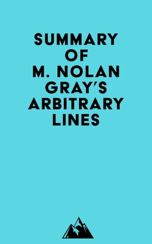 Summary of M. Nolan Gray's Arbitrary Lines