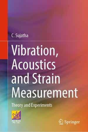 Vibration, Acoustics and Strain Measurement