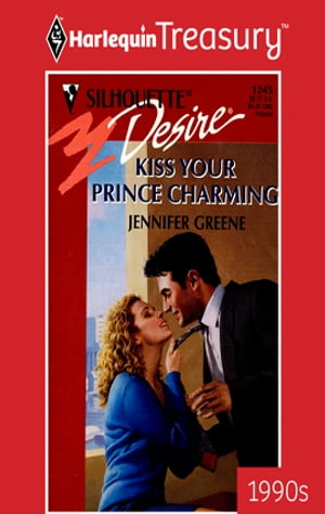 KISS YOUR PRINCE CHARMING【電子書籍】 Jennifer Greene