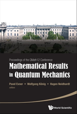 Mathematical Results In Quantum Mechanics - Proceedings Of The Qmath12 Conference (With Dvd-rom)