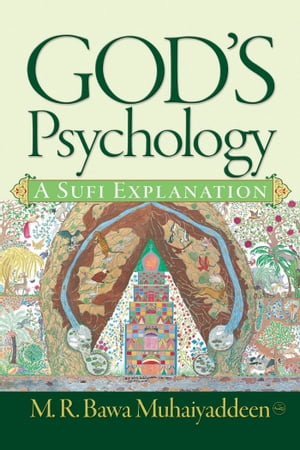 God’s Psychology: A Sufi Explanation