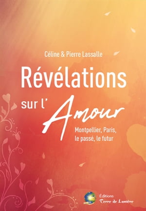 Révélations sur l’Amour