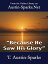 "Because He Saw His Glory"