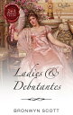 Quills - Ladies And Debutantes/A Thoroughly Compromised Lady/Secret Life Of A Sc...