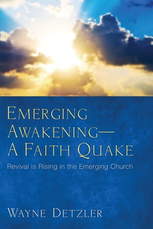 Emerging AwakeningーA Faith Quake