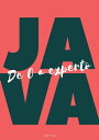Java De 0 a Experto【電子書籍】[ Jotta Corporation ]
