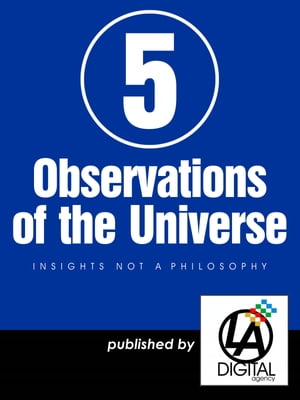 ŷKoboŻҽҥȥ㤨5 Observations of the UniverseŻҽҡ[ Don Lokke Jr ]פβǤʤ111ߤˤʤޤ
