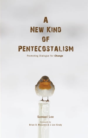 A New Kind of Pentecostalism