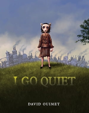 I Go QuietŻҽҡ[ David Ouimet ]