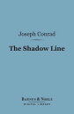 ŷKoboŻҽҥȥ㤨The Shadow Line (Barnes & Noble Digital LibraryŻҽҡ[ Joseph Conrad ]פβǤʤ240ߤˤʤޤ