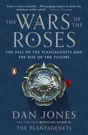 The Wars of the Roses