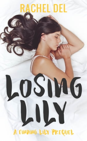 Losing Lily (A Finding Lily Prequel)