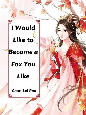 ŷKoboŻҽҥȥ㤨I Would Like to Become a Fox You Like Volume 1Żҽҡ[ Chun LeiPao ]פβǤʤ146ߤˤʤޤ