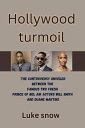 Hollywood turmoil The Controversy Unveiled between the famous two Fresh Prince of Bel Air actors Will Smith and Duane Martin【電子書籍】 Luke snow