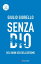 Senza DioŻҽҡ[ Giulio Giorello ]