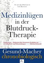 Medizinl?gen in der Blutdruck-Therapie Diskussion ?ber Grenzwerte und Nebenwirkungen