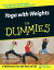 Yoga with Weights For Dummies