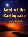 ŷKoboŻҽҥȥ㤨Lord of the EarthquakeŻҽҡ[ Leigh Brackett ]פβǤʤ132ߤˤʤޤ