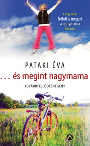 ...és megint nagymama