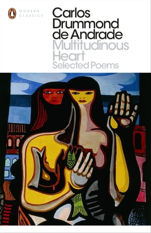 Multitudinous Heart Selected Poems