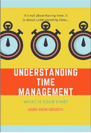 Understanding Time Management