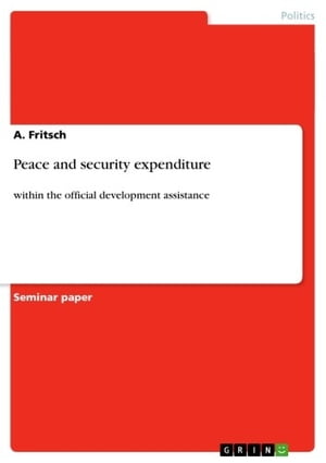 Peace and security expenditure within the offici