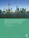 Financial Sector Reform and the International In