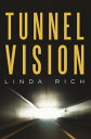 ŷKoboŻҽҥȥ㤨Tunnel VisionŻҽҡ[ Linda Rich ]פβǤʤ1,144ߤˤʤޤ