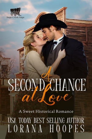 A Second Chance at Love A Christian Historical Romance