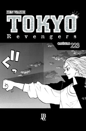 Tokyo Revengers Cap?tulo 223Żҽҡ[ Ken Wakui ]