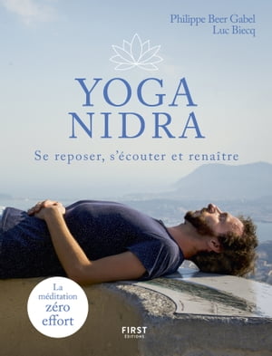 Yoga Nidra - Se reposer, s'écouter et renaître