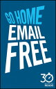 ŷKoboŻҽҥȥ㤨Go Home Email Free: 30 Minute Reads A Shortcut to Managing Emails for Better Time ManagementŻҽҡ[ Nicholas Bate ]פβǤʤ564ߤˤʤޤ